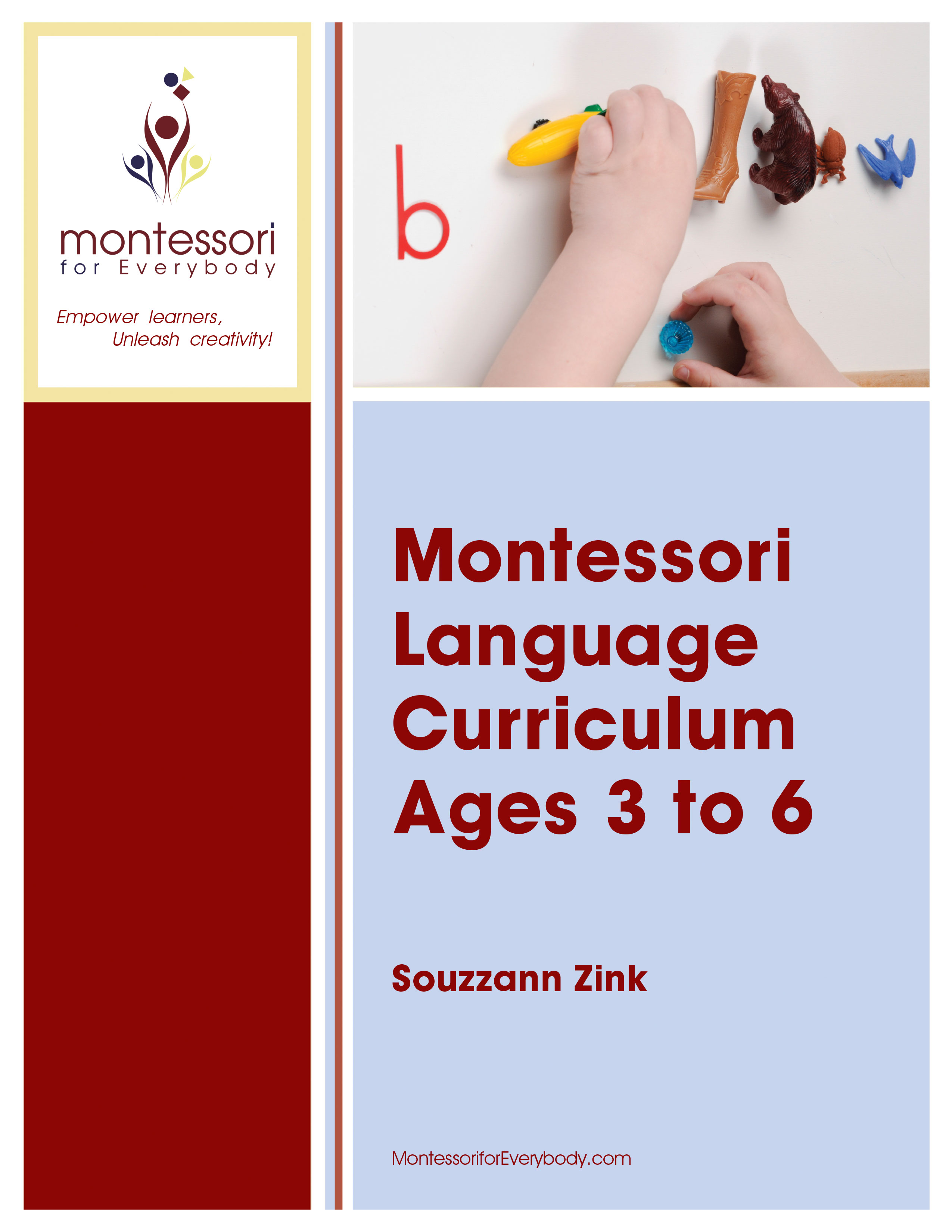 Montessori Language Curriculum, Ages 3-6